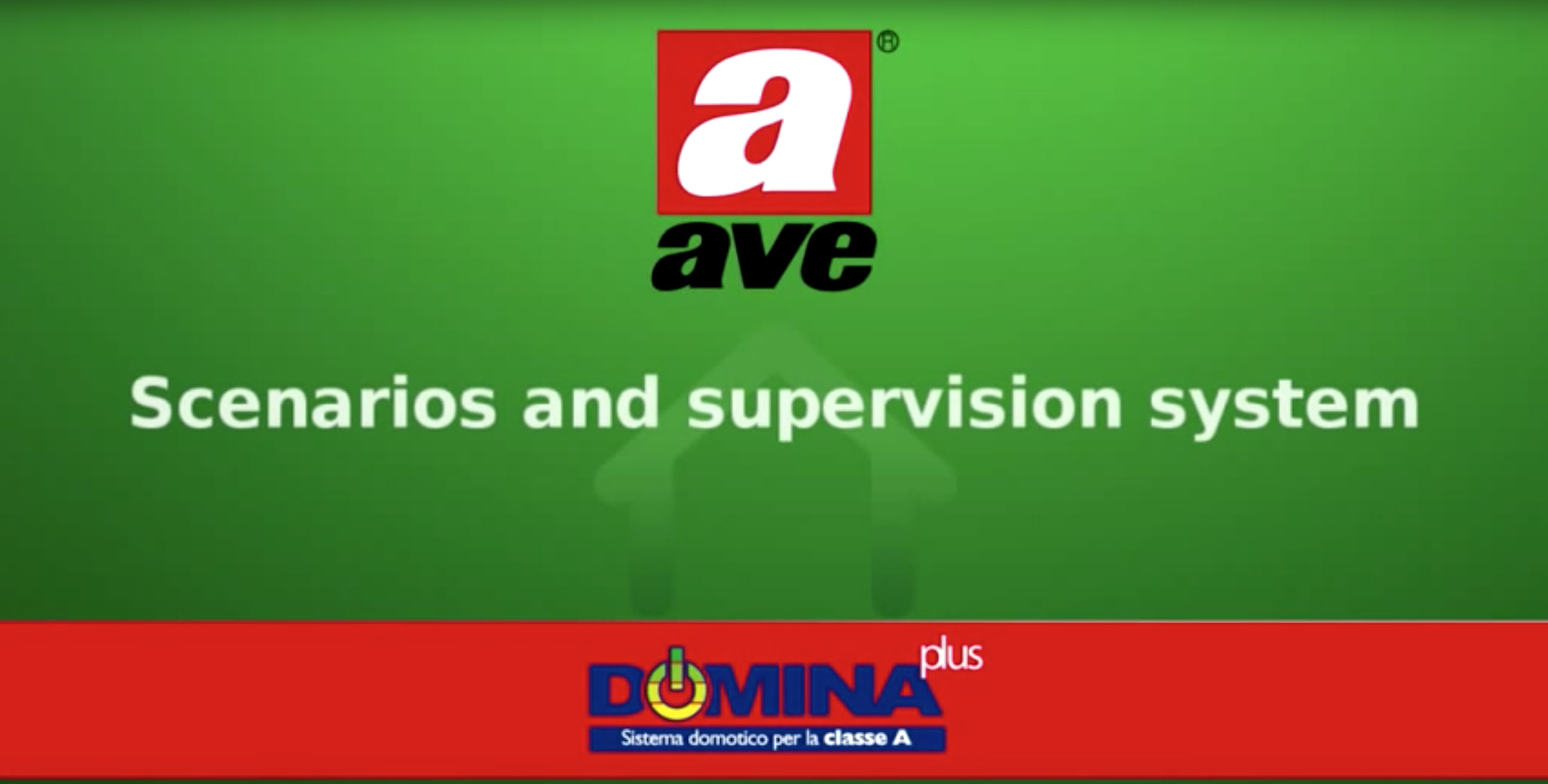 Home automation AVE DOMINA plus - Scenarios and supervision of the system video